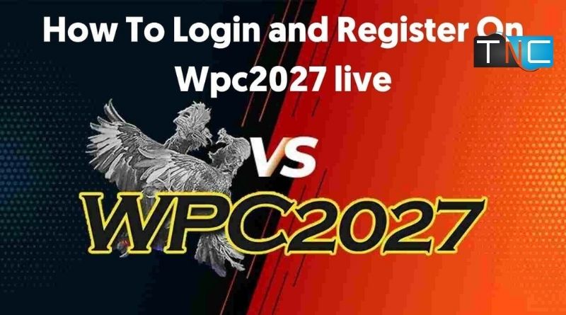 How to Register Your WPC2027 Account?