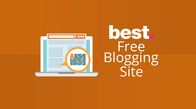 The Best Blogging Sites of 2022 (Free and Paid)
